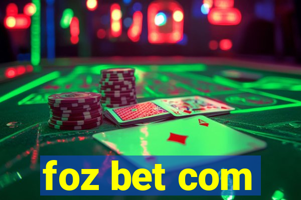 foz bet com